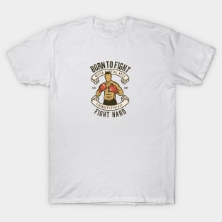 Born to Fight T-Shirt